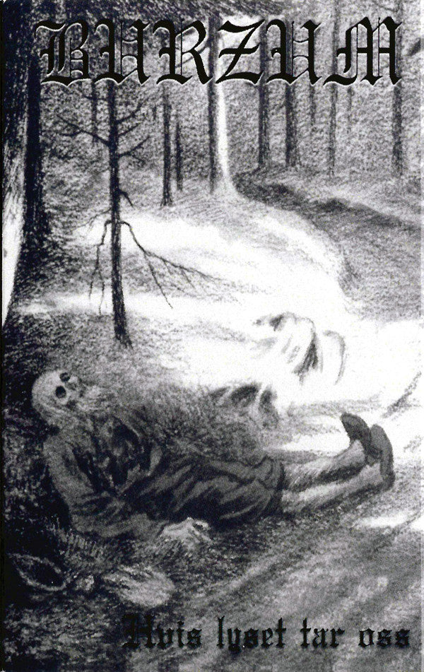 BURZUM - HVIS LYSET TAR OSS