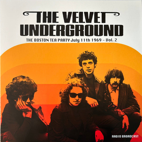 VELVET UNDERGROUND - BOSTON TEA PARTY JULY 11TH 1969 - VOL. 2