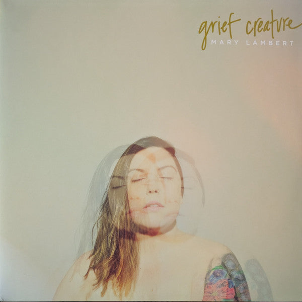 LAMBERT,MARY - GRIEF CREATURE