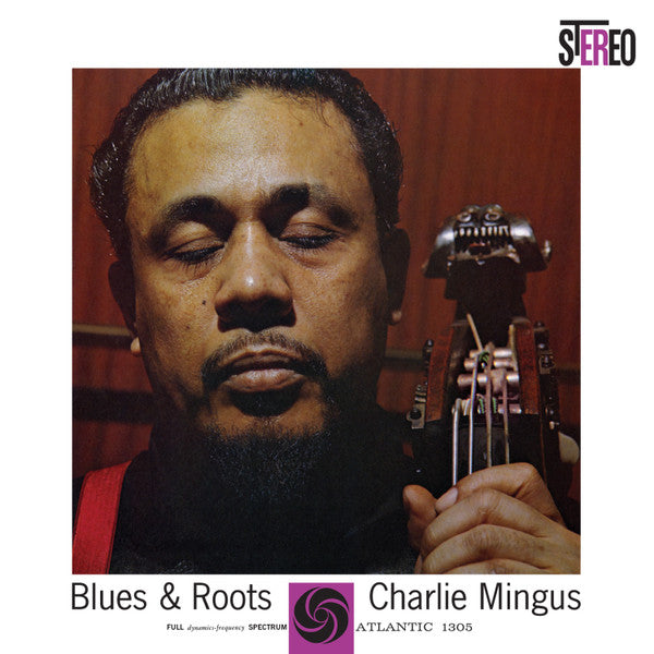 MINGUS,CHARLES - BLUES & ROOTS (2LP/180G/45RPM)