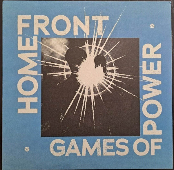 HOME FRONT - GAMES OF POWER