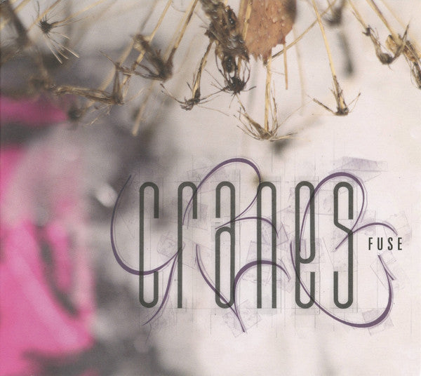 CRANES - FUSE