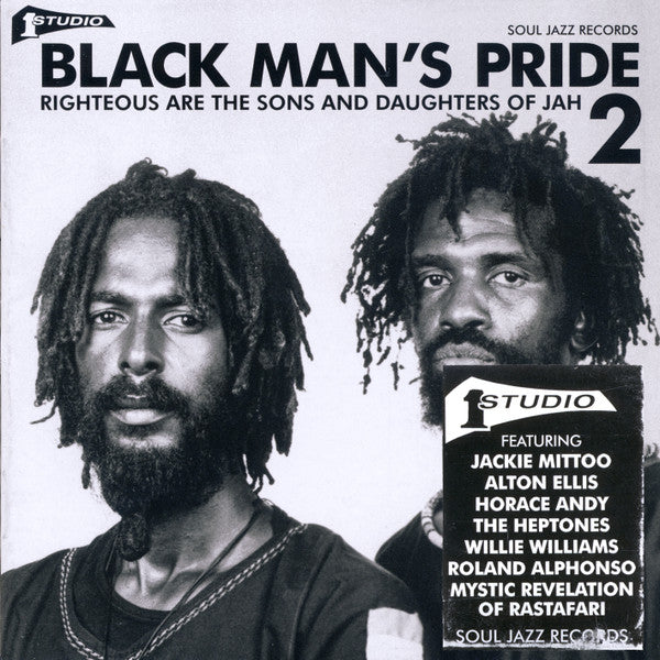 SOUL JAZZ RECORDS PRESENTS - STUDIO ONE BLACK MAN'S PRIDE 2: RIGHTEOUS ARE THE SONS AND DAUGHTERS OF JAH