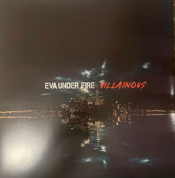 EVA UNDER FIRE - VILLAINOUS (WHITE VINYL)