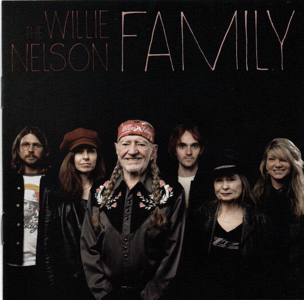 NELSON,WILLIE - WILLIE NELSON FAMILY