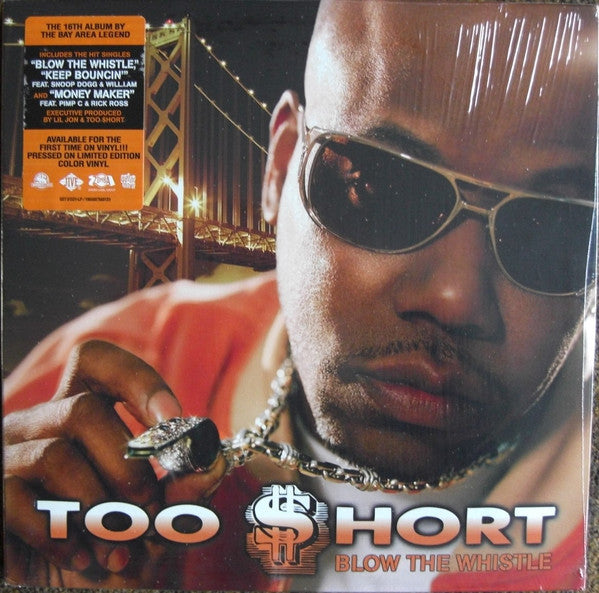 TOO SHORT - BLOW THE WHISTLE (GOLD VINYL)
