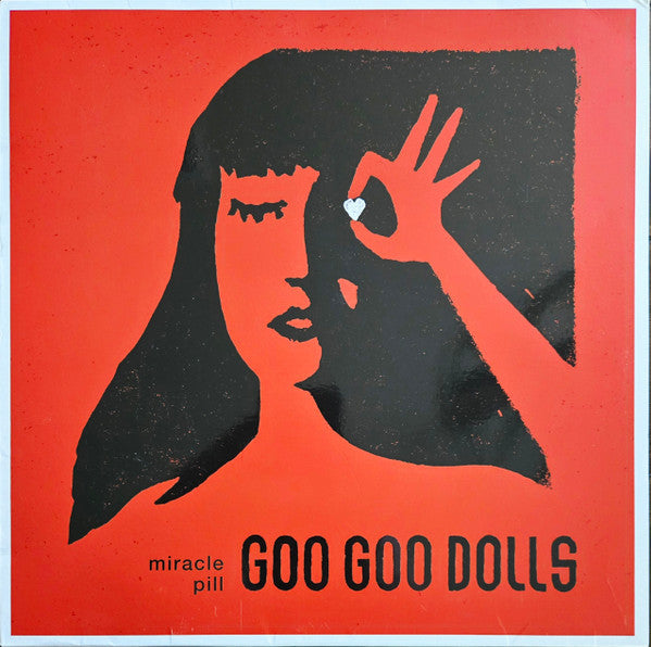 GOO GOO DOLLS - MIRACLE PILL