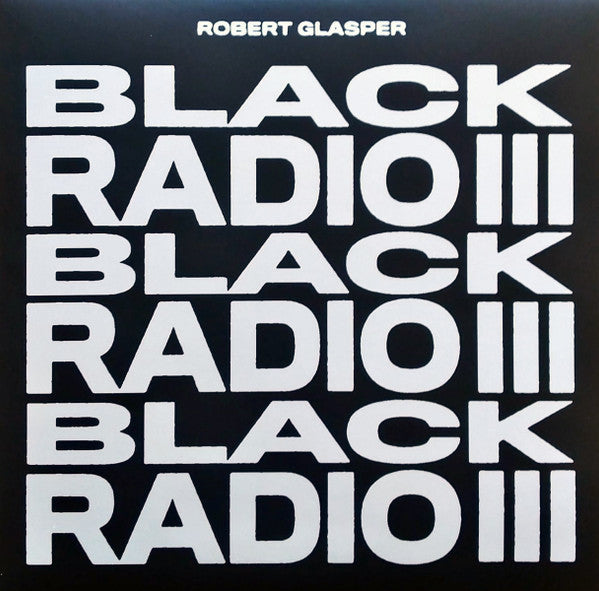 GLASPER,ROBERT - BLACK RADIO III (2LP)