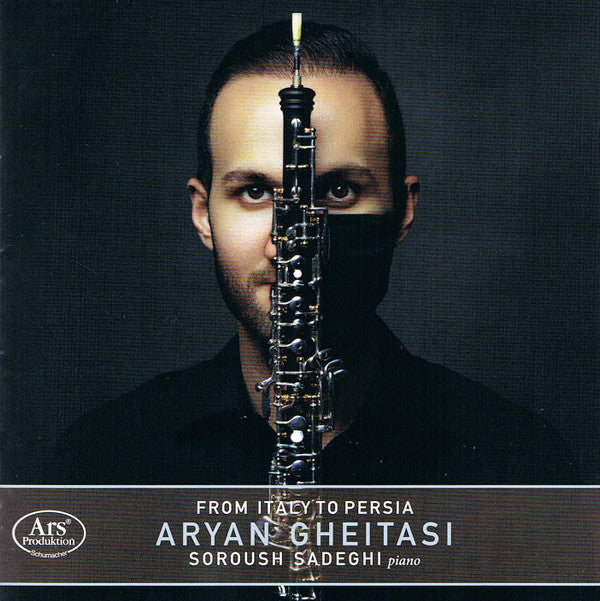GHEITASI,ARYAN; SOROUSH SADEGHI - FROM ITALY TO PERSIA