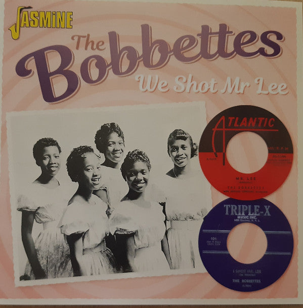 BOBBETTES - WE SHOT MR. LEE