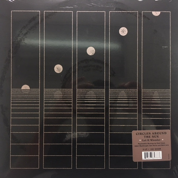 CIRCLES AROUND THE SUN - LET IT WANDER (2LP)