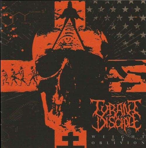 TYRANT DISCIPLE - WEIGHT OF OBLIVION