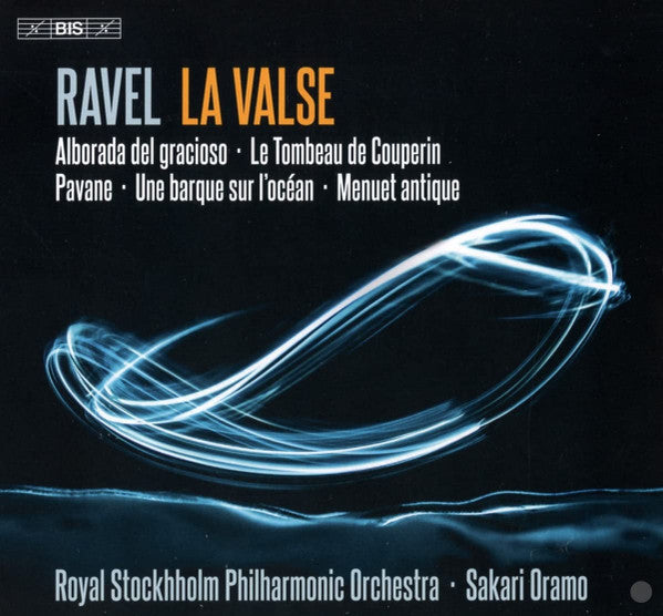 ROYAL STOCKHOLM PHILHARMONIC ORCHESTRA - RAVEL: LA VALSE