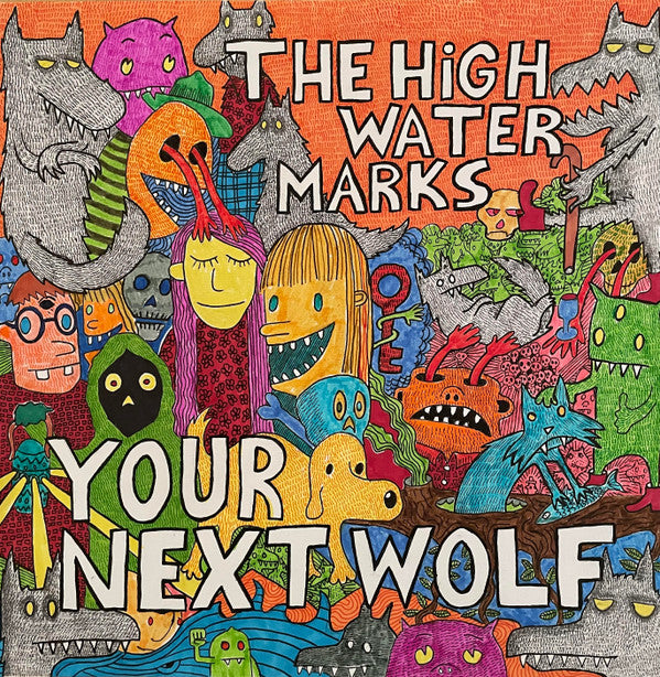 HIGH WATER MARKS - YOUR NEXT WOLF (140G)