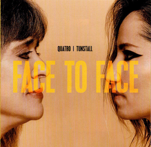 QUATRO,SUZI & KT TUNSTALL - FACE TO FACE