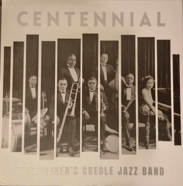 KING OLIVER'S CREOLE JAZZ BAND (& VARIOUS ARTISTS) - CENTENNIAL (DELUXE/2LP/4CD/BOOK/SLIPCASE/POSTER)