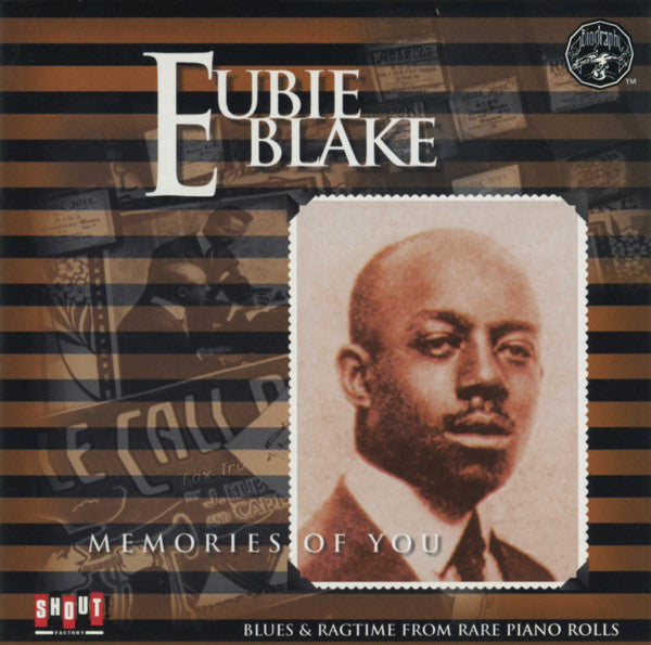 BLAKE,EUBIE - MEMORIES OF YOU