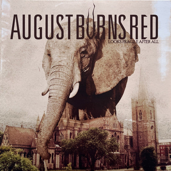 AUGUST BURNS RED - LOOKS FRAGILE AFTER ALL