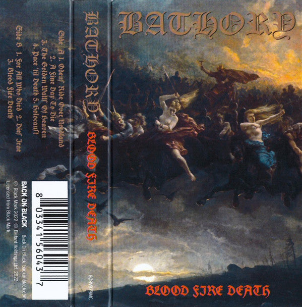 BATHORY - BLOOD FIRE DEATH