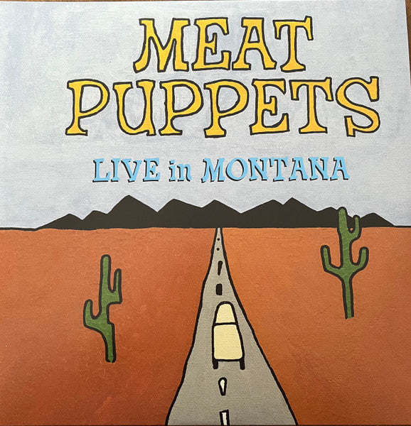 MEAT PUPPETS - LIVE IN MONTANA