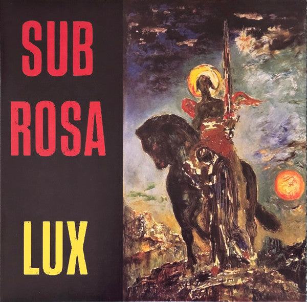 SUB ROSA - LUX