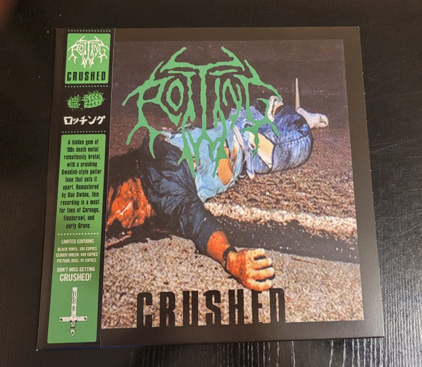 ROTTING - CRUSHED