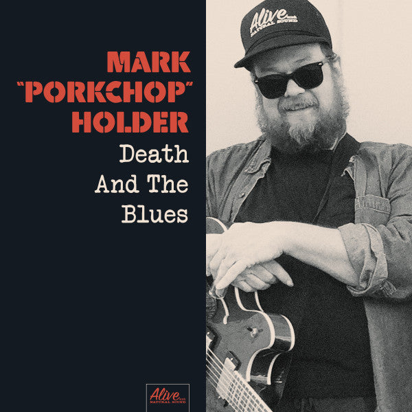 HOLDER,MARK PORKCHOP - DEATH & THE BLUES