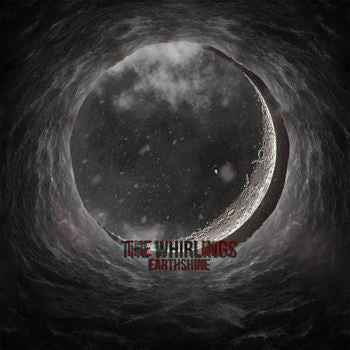 WHIRLINGS - EARTHSHINE