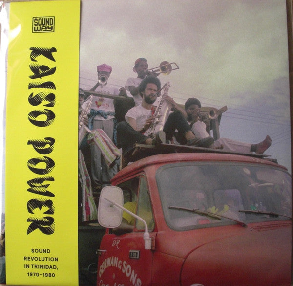 VARIOUS ARTISTS - KAISO POWER: SOUND REVOLUTION IN TRINIDAD