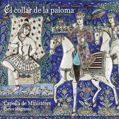 CAPELLA DE MINISTRERS - MAGRANER: EL COLLAR DE LA PALOMA