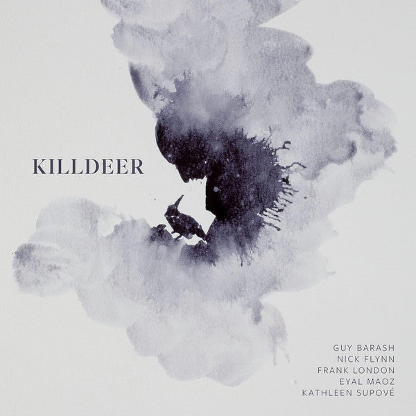 BARASH,GUY; NICK FLYNN; FRANK LONDON - BARASH: KILLDEER