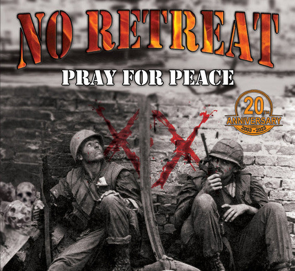 NO RETREAT - PRAY FOR PEACE