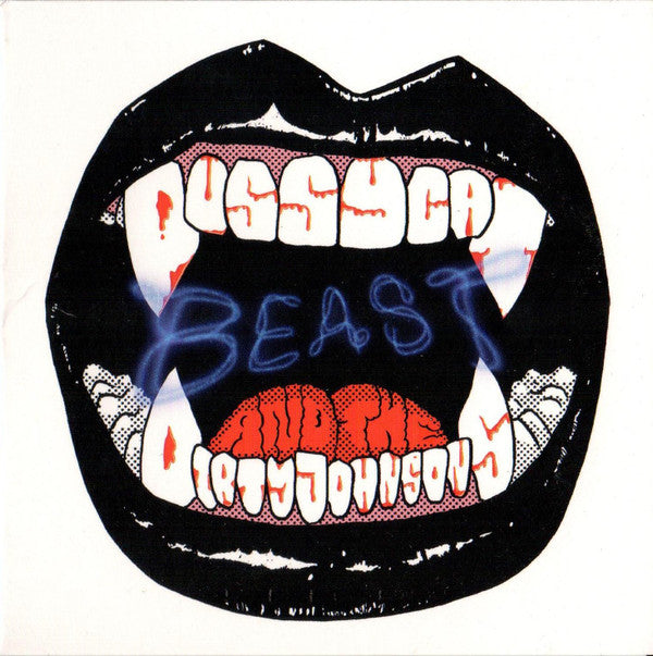 PUSSYCAT & THE DIRTY JOHNSONS - BEAST