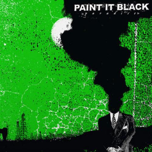 PAINT IT BLACK - PARADISE