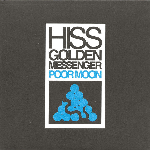 HISS GOLDEN MESSENGER - POOR MOON