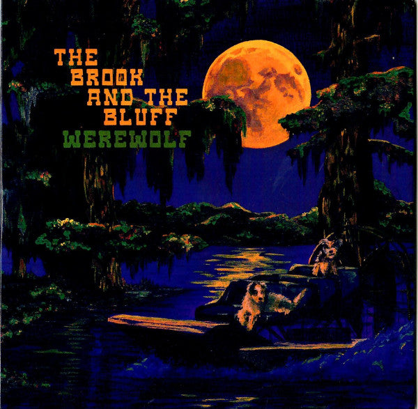 BROOK & THE BLUFF - WEREWOLF