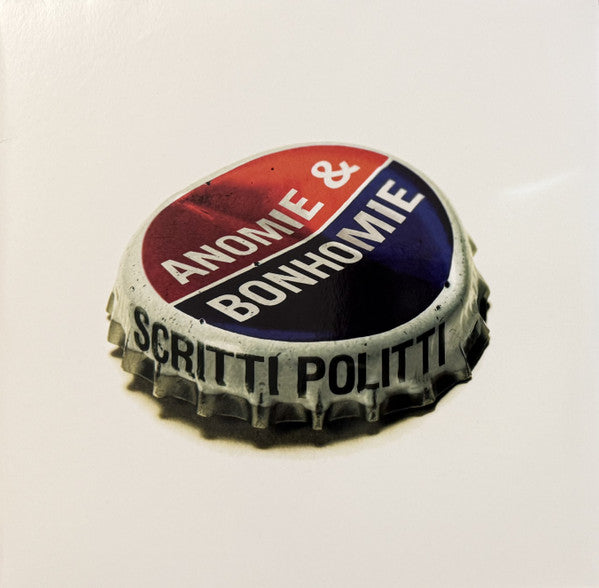SCRITTI POLITTI - ANOMIE & BONHOMIE (2LP)