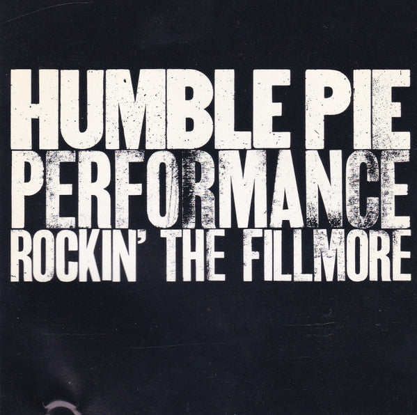 HUMBLE PIE - ROCKIN FILLMORE