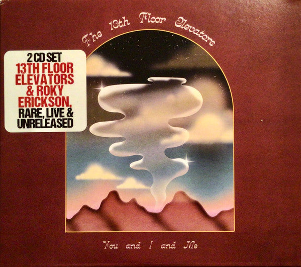 13TH FLOOR ELEVATORS - YOU & I & ME (2CD)