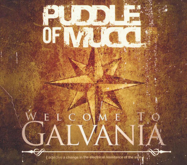 PUDDLE OF MUDD - WELCOME TO GALVANIA