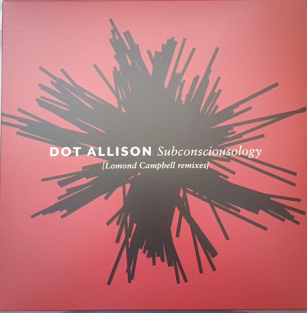 ALLISON DOT - SUBCONSCIOUSOLOGY (LOMOND CAMPBELL REMIXES)