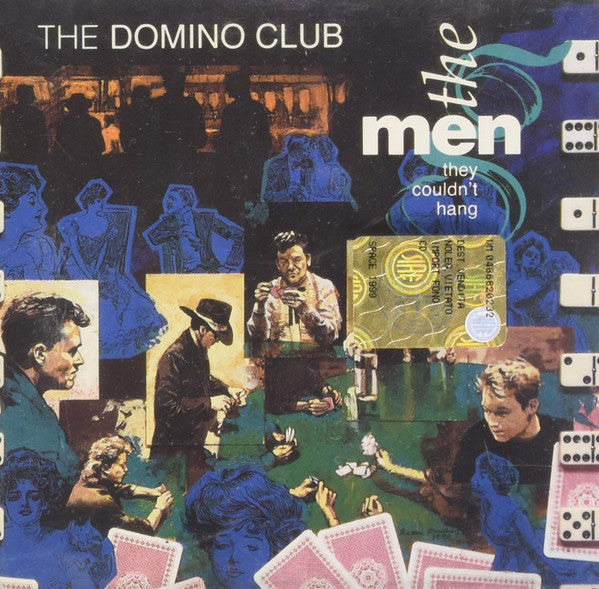 MEN THEY COULDN'T HANG - DOMINO CLUB