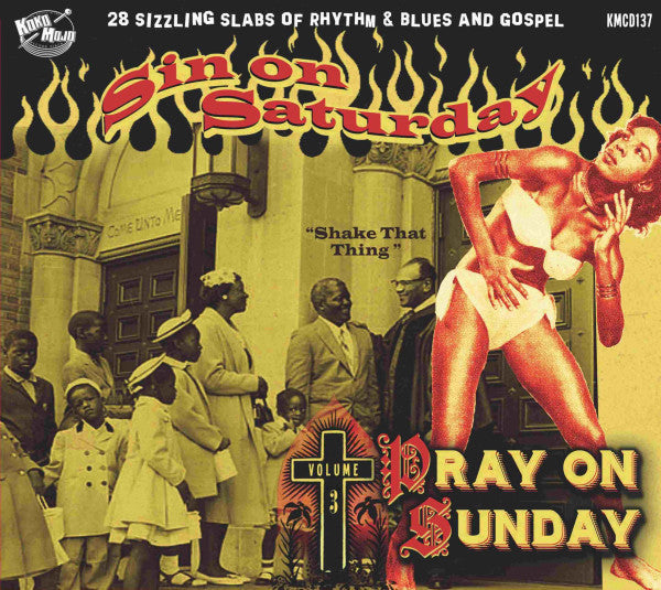 VARIOUS ARTISTS - SIN ON SATURDAY, PRAY ON SUNDAY VOLUME 3