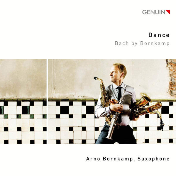 BORNKAMP,ARNO - DANCE - BACH BY BORNKAMP