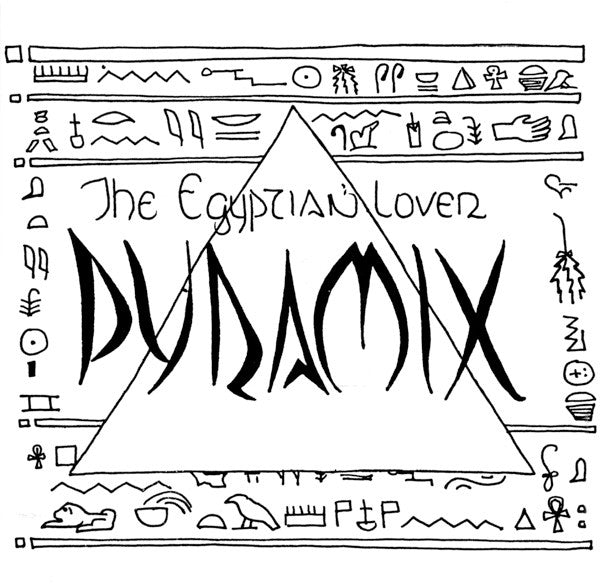 EGYPTIAN LOVER - PYRAMIX W/ DANCE / EGYPT RAVE / EGYPT'S REVENGE