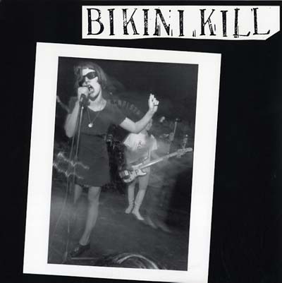 BIKINI KILL Bikini Kill (Reissue)