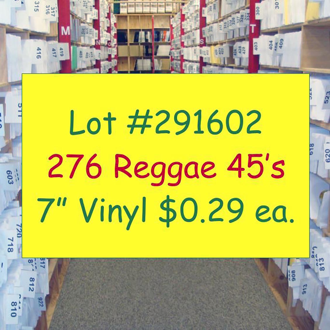 Buju Banton, Gentleman, Lousie Culture, Anothony B, Ini Kamoze, Etc. - Lot #291602: Collection Of 276 7 Inch 45's (NEW)…