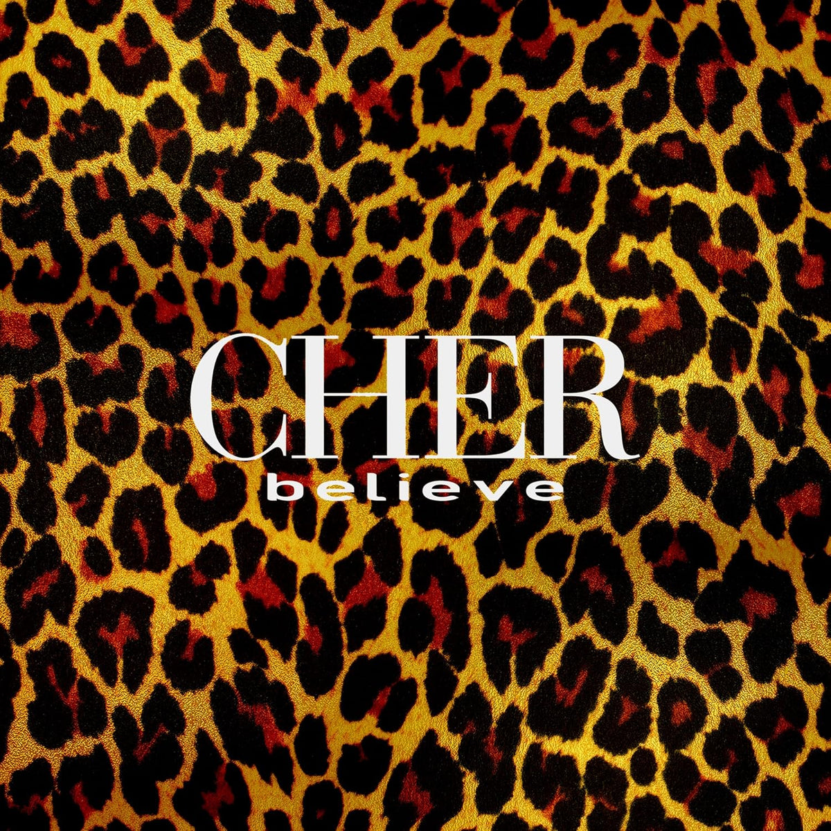 Cher - Believe (25th Anniversary Deluxe Edition) - Music & Performance - CD product cover