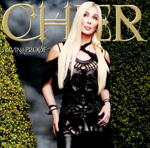 Cher Living Proof