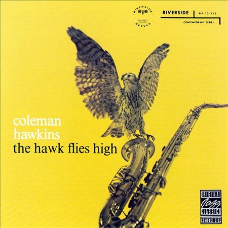 Coleman Hawkins The Hawk Flies High